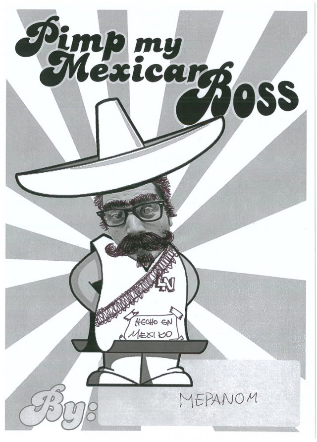 Pimp my Mexican Boss LegaNerd