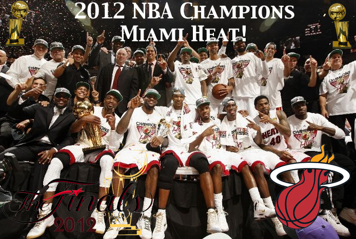2012 NBA Champions: The Miami Heat