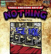 Those Awesome Days of Nothing #07