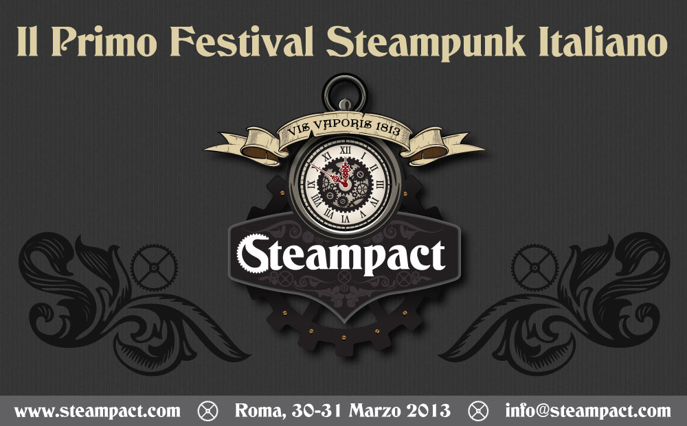 Steampact Festival - Roma, 30-31 Marzo