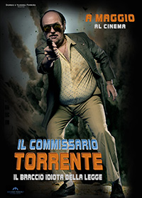 Il Commissario Torrente, Il Braccio Idiota Della Legge