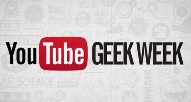 Youtube Geek week