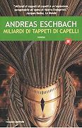 Miliardi Di Tappeti Di Capelli di Andreas Eschbach