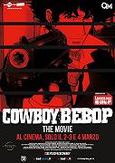 Cowboy Bebop torna al cinema il 2, 3, 4 Marzo