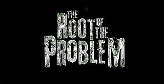 The Root of the Problem – Cortometraggio