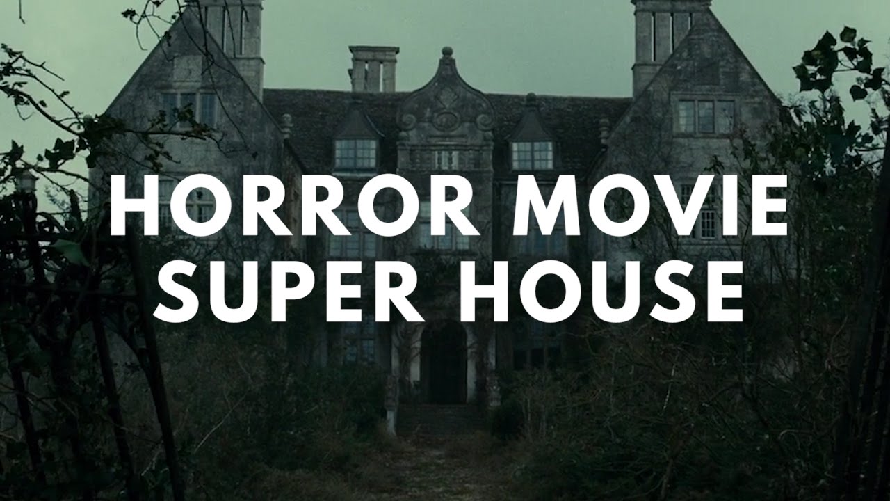 Horror Movie Super House