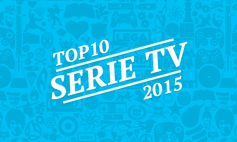 Top 10 Serie Tv 2015
