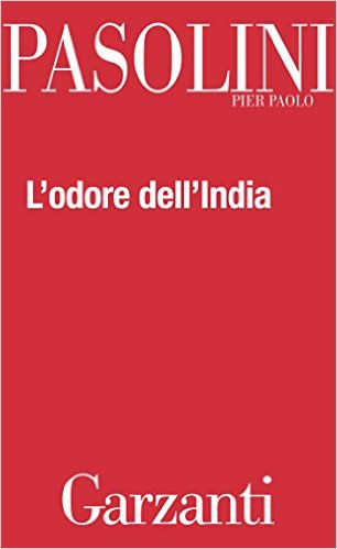 L’odore dell’India – Pier Paolo Pasolini