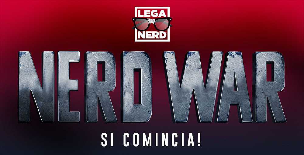 Che la NerdWar abbia inizio!