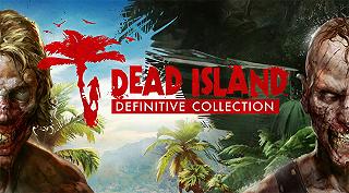 Dead Island: Definitive Collection, l’analisi di Digital Foundry