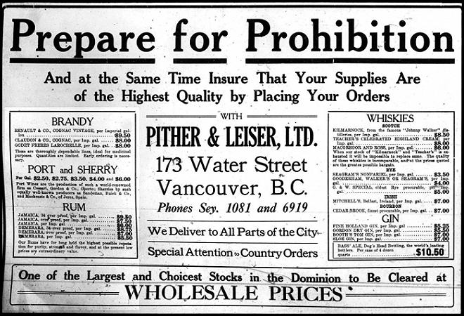 This ad, which ran in The Vancouver Sun on September 9, 1917 warns Prepare For Prohibition, which began October 1, 1917.