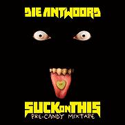 Suck on This, il nuovo mixtape dei Die Antwoord