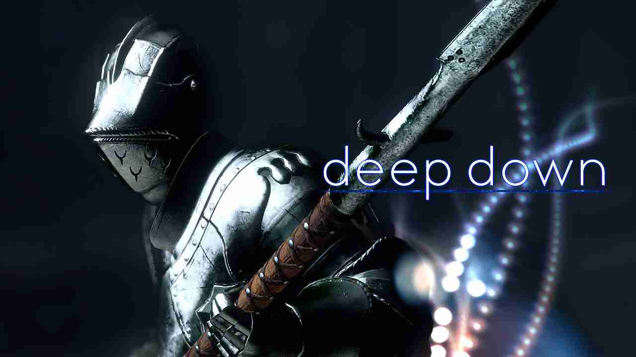 Deep Down