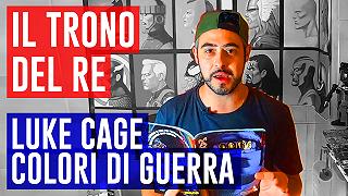 Il Trono del Re: Luke Cage – Colori di Guerra