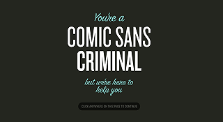 Comic Sans Criminal, espiate i vostri peccati di grafica