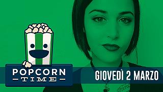 PopCorn Time: 2 Marzo