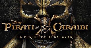 Pirati dei Caraibi: La Vendetta di Salazar – una nuova featurette