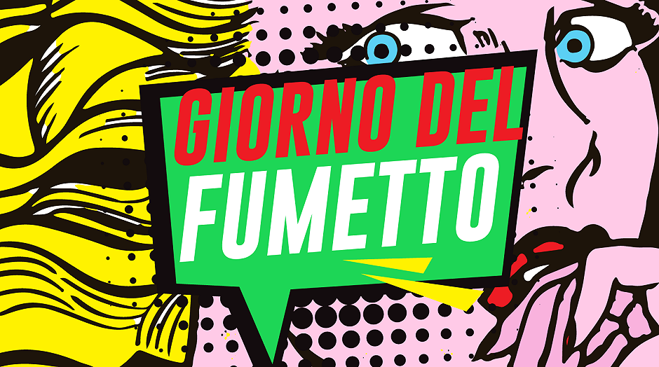 #GiornoDelFumetto, una giornata dedicata alla diffusione del fumetto italiano