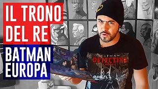 Il Trono del Re: Batman Europa Deluxe