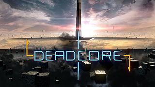 DeadCore arriva a luglio su console