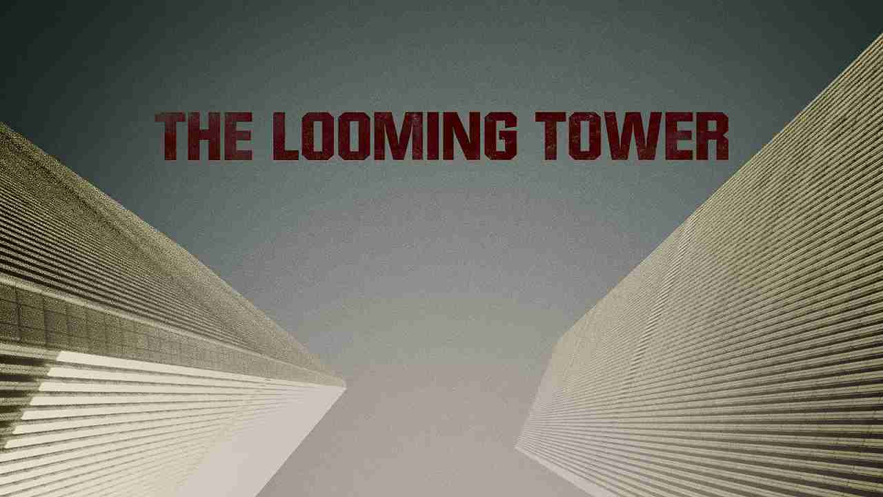 The Looming Tower