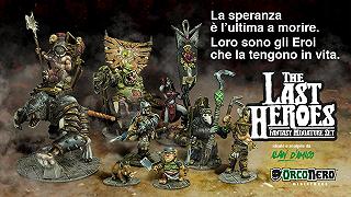 The Last Heroes: su Kickstarter le miniature di Alan D’Amico per OrcoNero