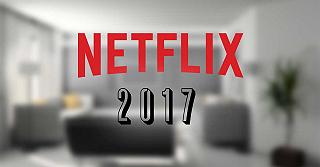 il 2017 su Netflix: quali sono gli show più visti dell’anno?