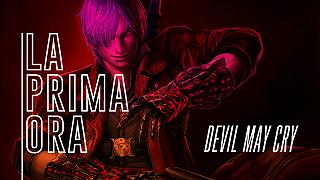 #LaPrimaOra di Devil May Cry