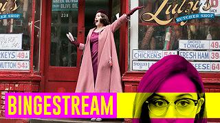 #BingeStream: The Marvelous Mrs. Maisel