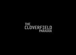 The Cloverfield Paradox: il terzo capitolo della saga su Netflix