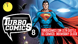 Turbocomics: tutto su Doomsday Clock, l’evento DC Comics