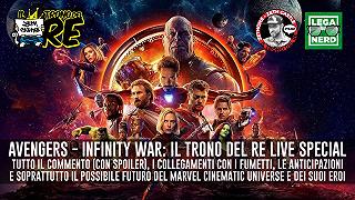 Il Trono del Re: Speciale Avengers Infinity War