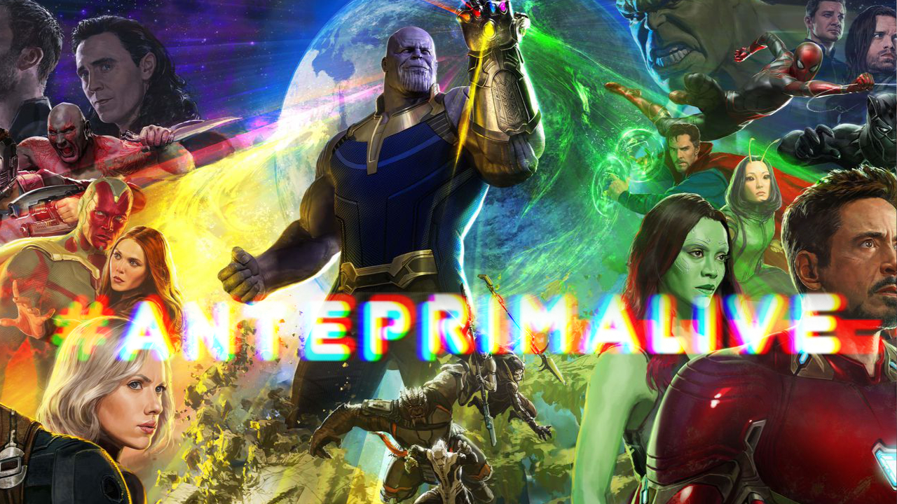 AnteprimaLive: Anvengers: Infinity War
