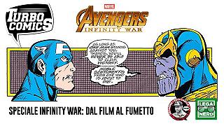 Turbocomics Speciale Infinity War: dal film ai fumetti (no spoiler)