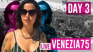 Venezia75: Day 3 Live