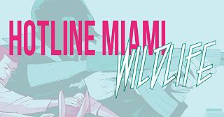 “Hotline Miami: Wildlife”. Da videogame di culto a fumetto pulp!