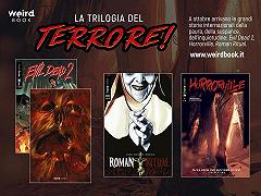 “Evil Dead 2”, “Roman Ritual” ed “Horrorville”: la trilogia del terrore di Weird Book