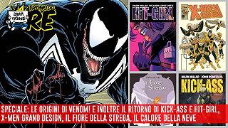 Il Trono Del Re: Venom, Hit-Girl e Kick-Ass, X-Men Grand Design e molto altro