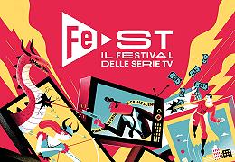 FeST: parte domani a Milano la prima edizione de Il Festival delle Serie Tv