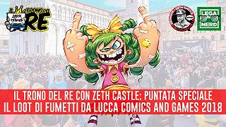 Il Trono Del Re: il loot di fumetti da Lucca Comics (parte 1)