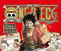 One Piece Quiz Book: quanto ne sapete sulla ciurma di Cappello di Paglia?