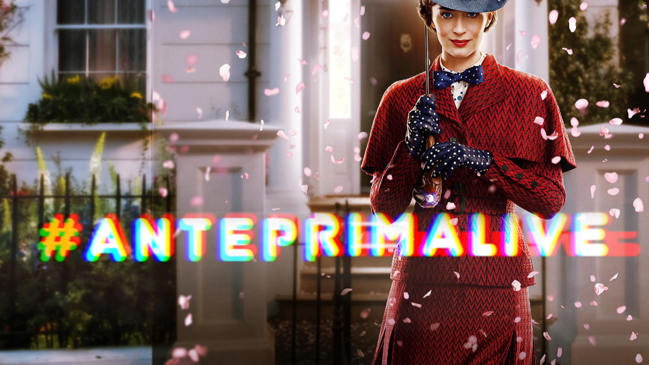 AnteprimaLive: Il Ritorno di Mary Poppins