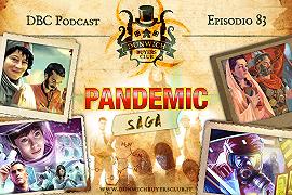 DBC 83: Pandemic, una storia di gaming