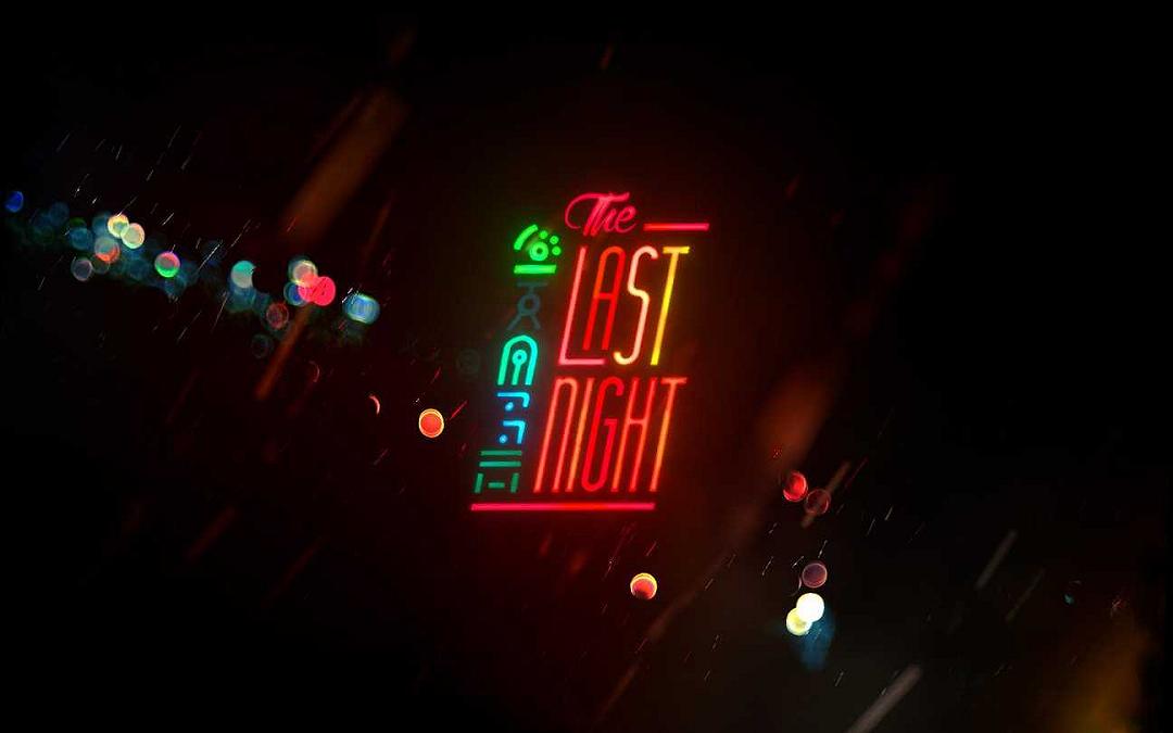 Che fine ha fatto The Last Night?