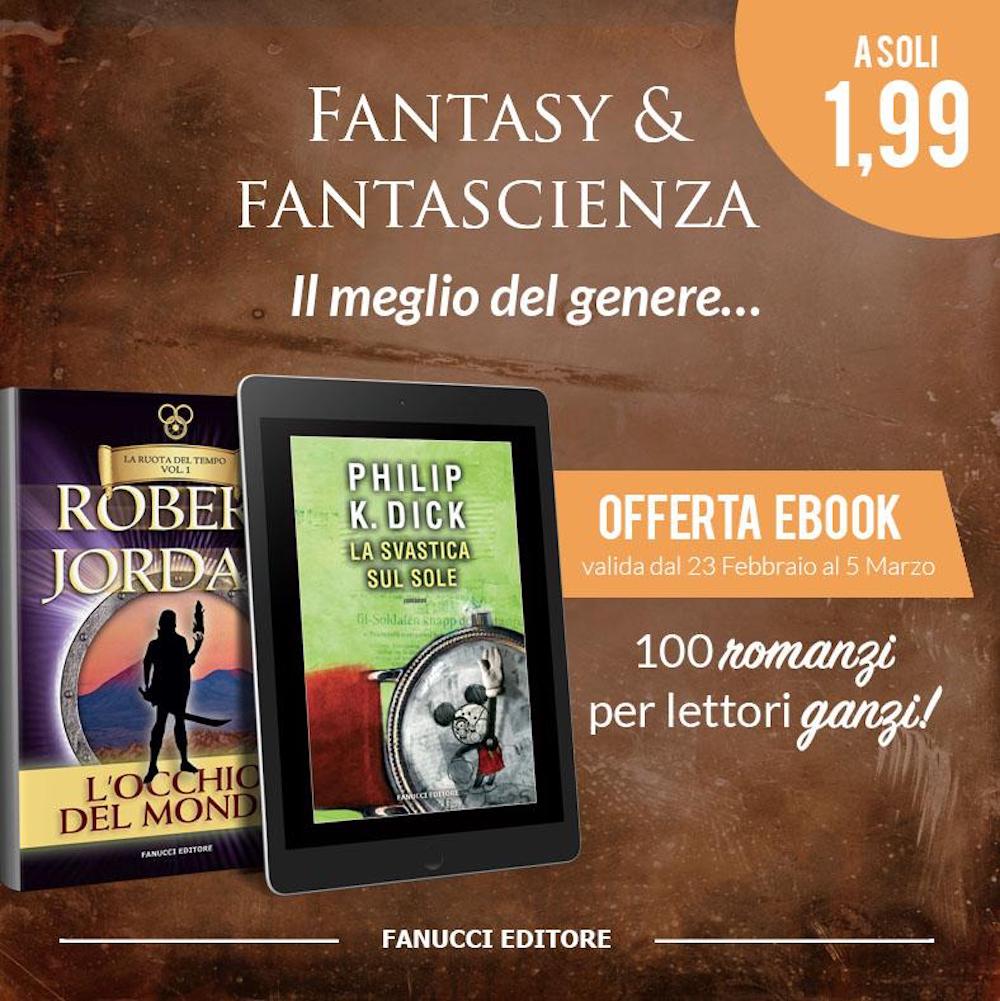 100 romanzi Fantasy e Fantascienza Fanucci Editore a solo €1,99