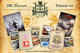 DBC 103: 4Brains4Games, Scythe: Rise of Fenris, Kickstarter Round-up, Escape Tales: Il risveglio