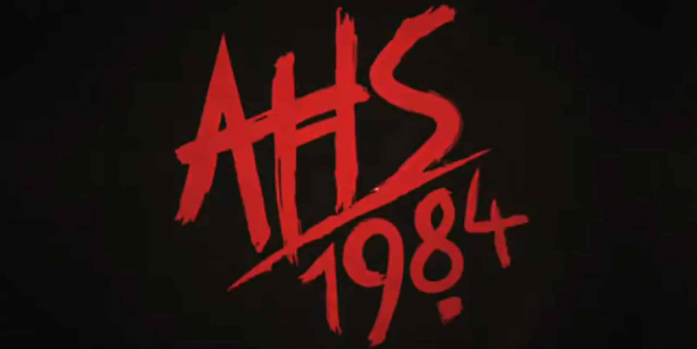 American Horror Story: 1984  diffusi nuovi poster e teaser LegaNerd