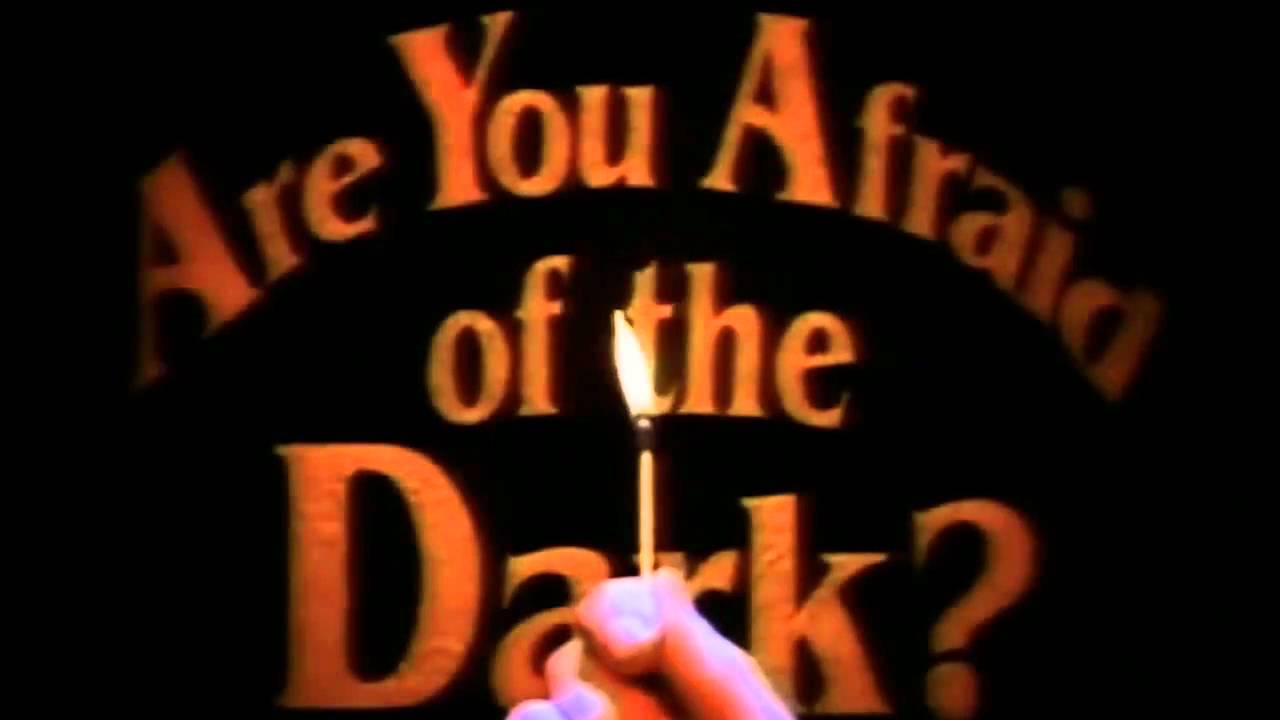 Hai paura del buio?, Are you Afraid of the Dark?