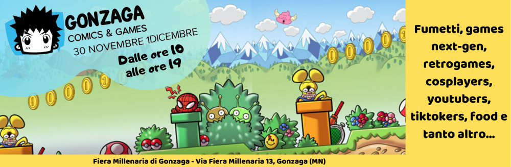 Al via la nuova edizione del Gonzaga Comics & Games