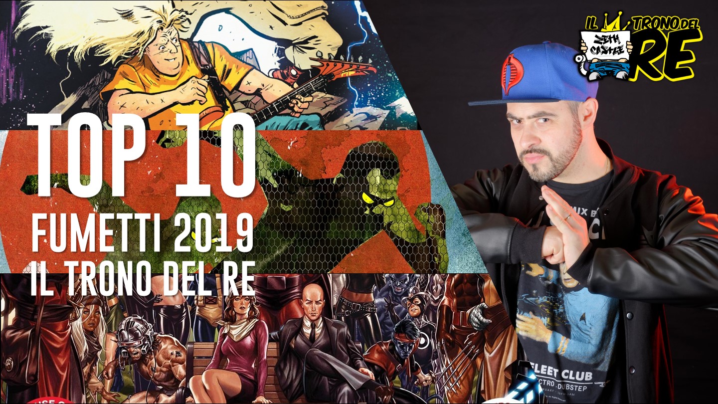 Il Trono Del Re: i migliori fumetti del 2019